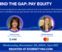 Webinar Recap: Mind the Gap: Pay Equity